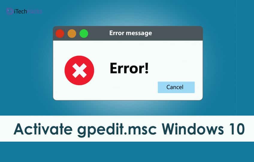 How To Activate gpedit.msc on Windows 10 (4-Method) 2020 How To Activate gpedit.msc on Windows 10 (4-Method) 2020