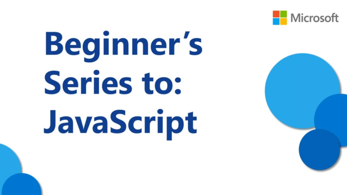 Microsoft Introduces Free JavaScript Tutorial For Beginners On YouTube Microsoft Introduces Free JavaScript Tutorial For Beginners On YouTube