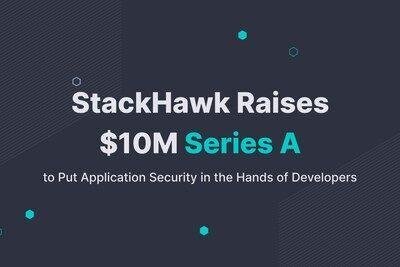 StackHawk Raises M Series A to Put Application Security in the Hands of Developers StackHawk Raises M Series A to Put Application Security in the Hands of Developers