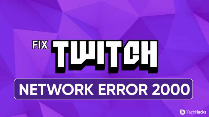 How To Fix Twitch Network Error 00 On Chrome Latest Hacking News Today Haktechs
