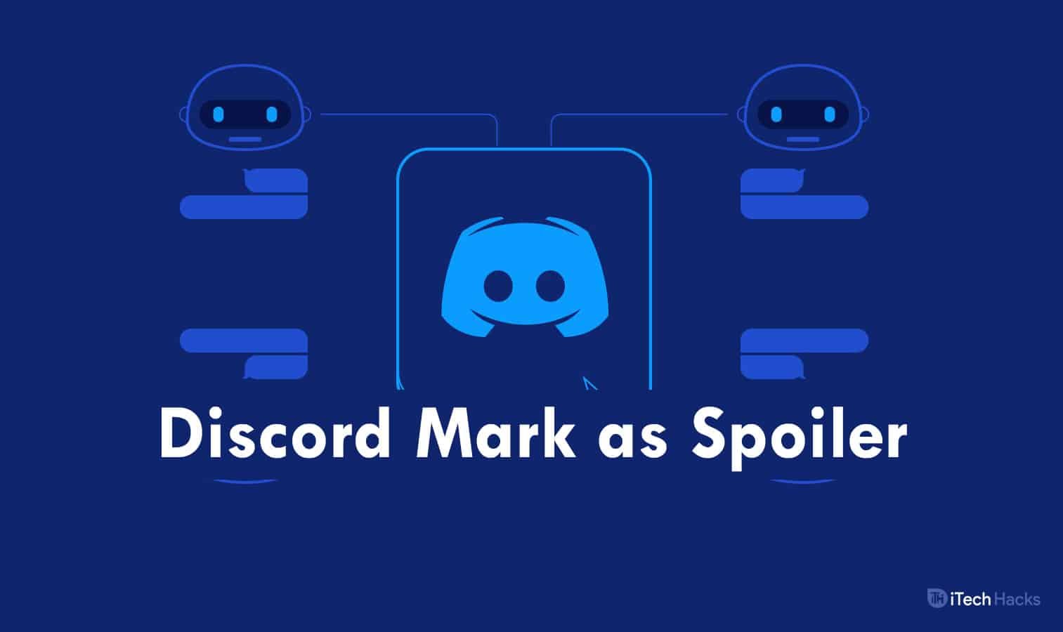How to Discord Mark as Spoiler on Android, Desktop How to Discord Mark as Spoiler on Android, Desktop