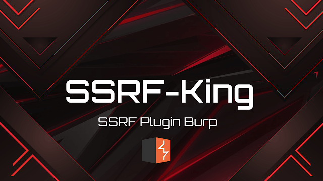 SSRF-King – SSRF Plugin For Burp Automates SSRF Detection In All Of The Request SSRF-King – SSRF Plugin For Burp Automates SSRF Detection In All Of The Request